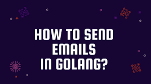 send form emails with go