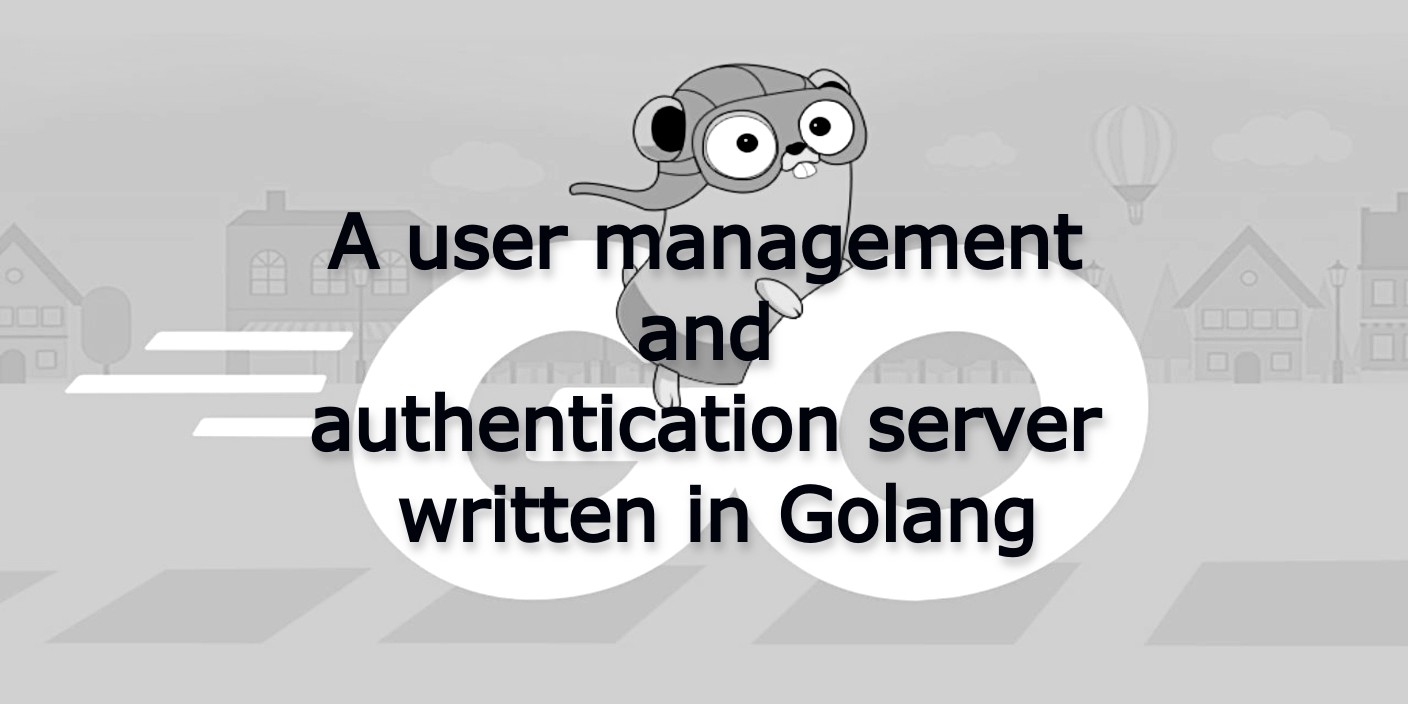 a user management and authentication server written in Golang