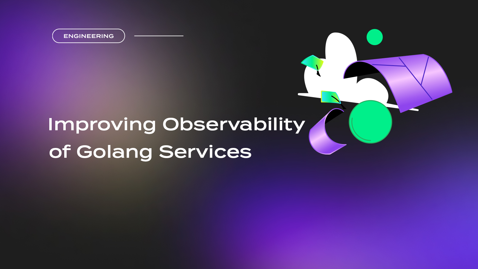 Improving Observability of GoLang Services
